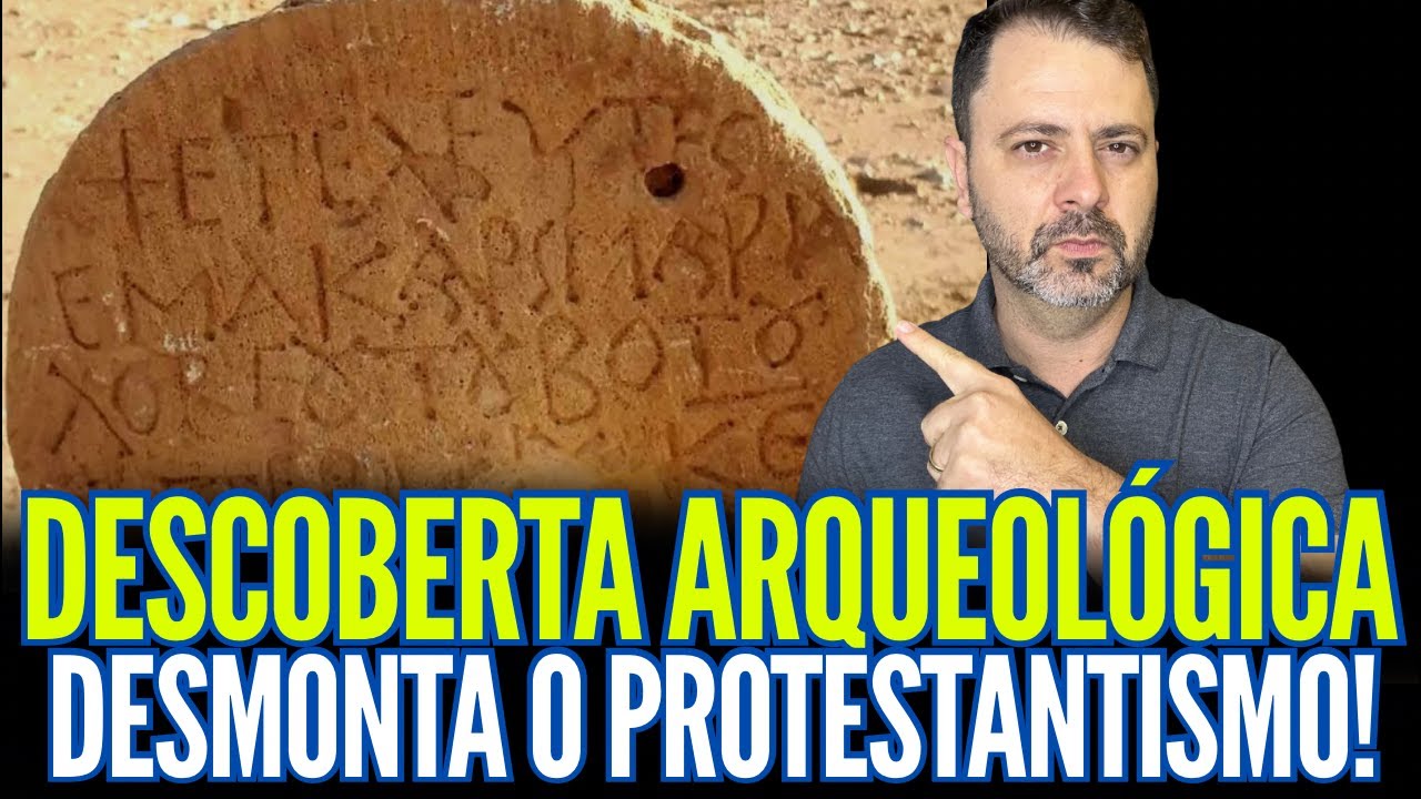 DESCOBERTA ARQUEOLÓGICA DESMONTA O PROTESTANTISMO!!