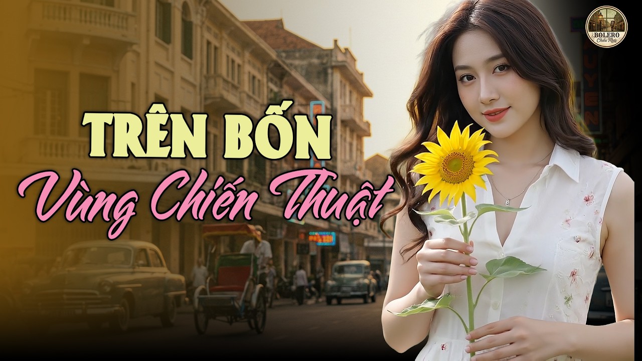 Trên Bốn Vùng Chiến Thuật - Diễn Quân ➤Lk Nhạc Vàng Xưa Hải Ngoại Ngọt Ngào TOÀN BÀI HAY 