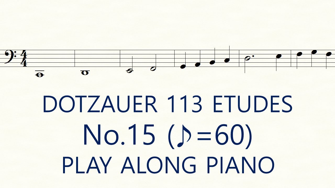 Dotzauer Cello Etude No.15 ♪=60 Slow Exercises Play Along Piano