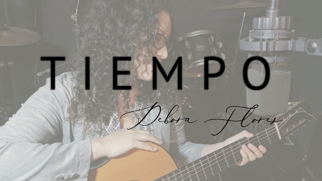 Tiempo- Debora Flores (Acústico)