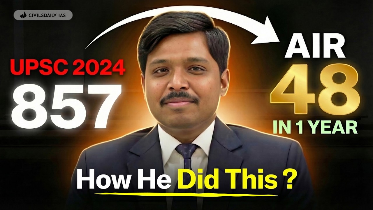 From Rank 857 to AIR 48 in 1 Year | Aniket’s UPSC Strategy (CSE 2025)