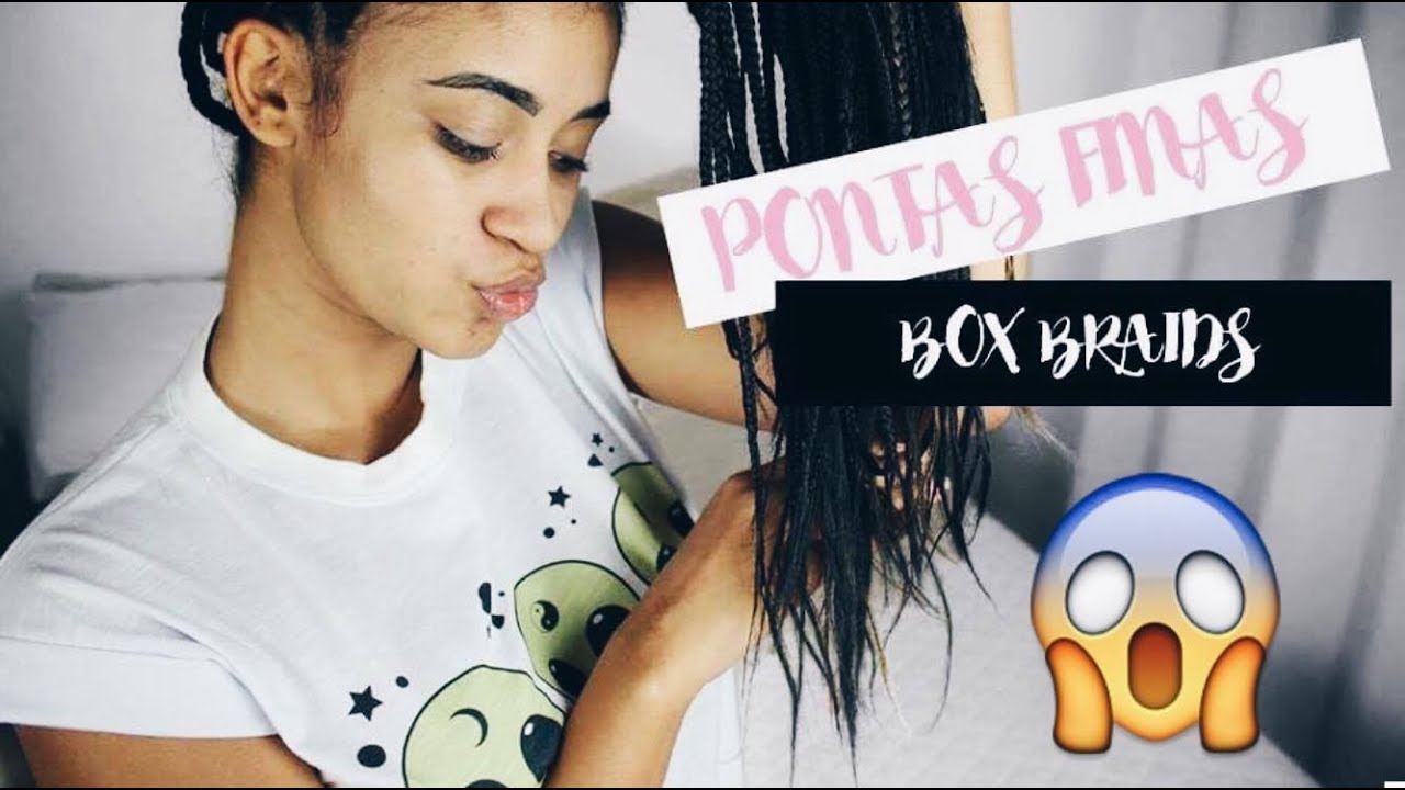 Como deixar as pontas finas das Box Braids | Dayellen Pâmela