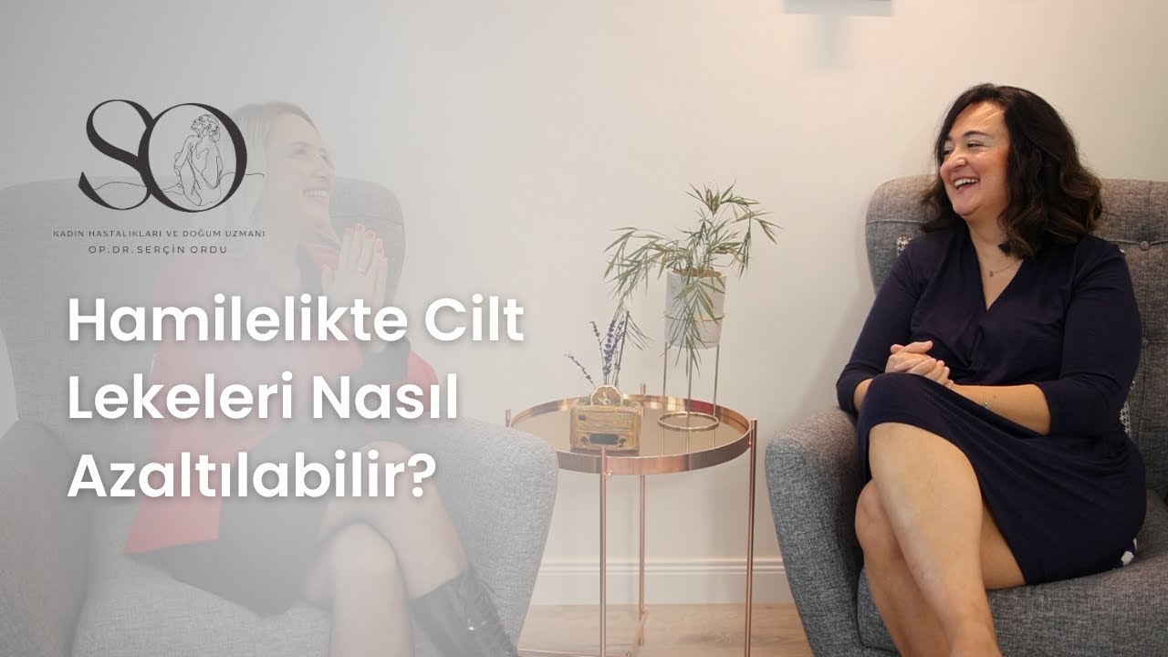 Hamilelikte Cilt Lekeleri Nasıl Azaltılabilir?