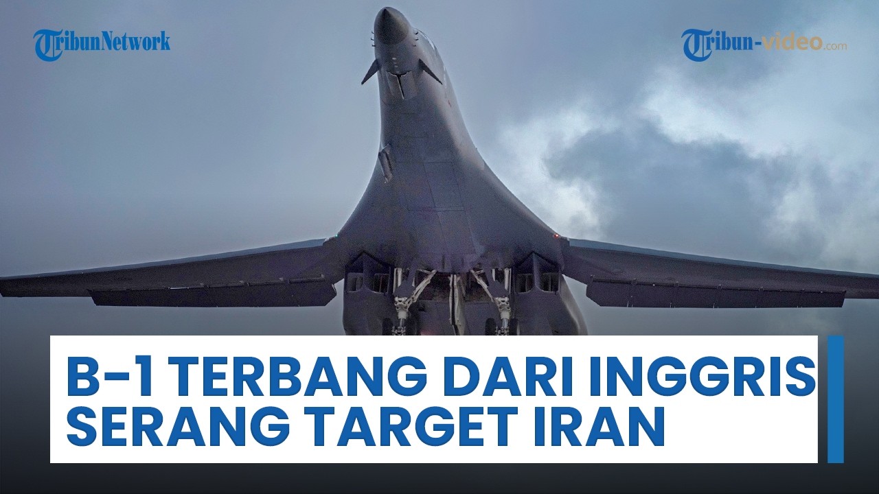 AS Kerahkan Pembom Strategis B-1 dari Inggris untuk Serang Target di Iran