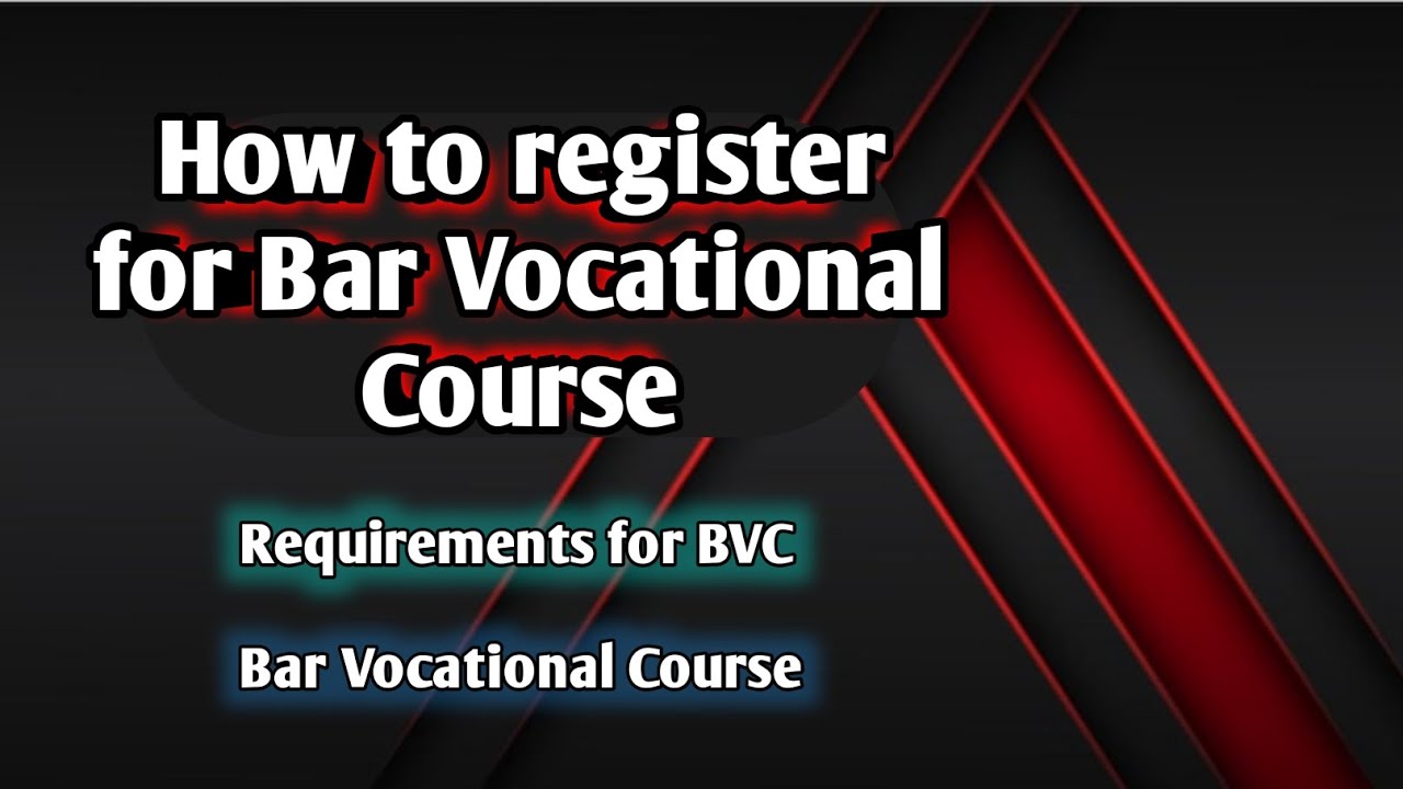 How to register of Bar Vocational Course | Apply for Bar Vocational Course | BVC | LSP Requirements