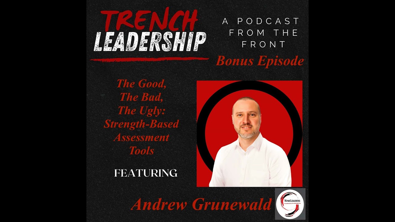 Bonus Episode: The Good, The Bad, The Ugly: Strength-Based Assessment Tools featuring Andrew Grun...