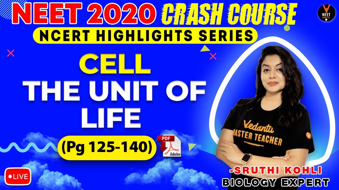 Cell the Unit of Life | NCERT Biology Highlight | Crash Course NEET 2020 Preparation | Sruthi Kohli