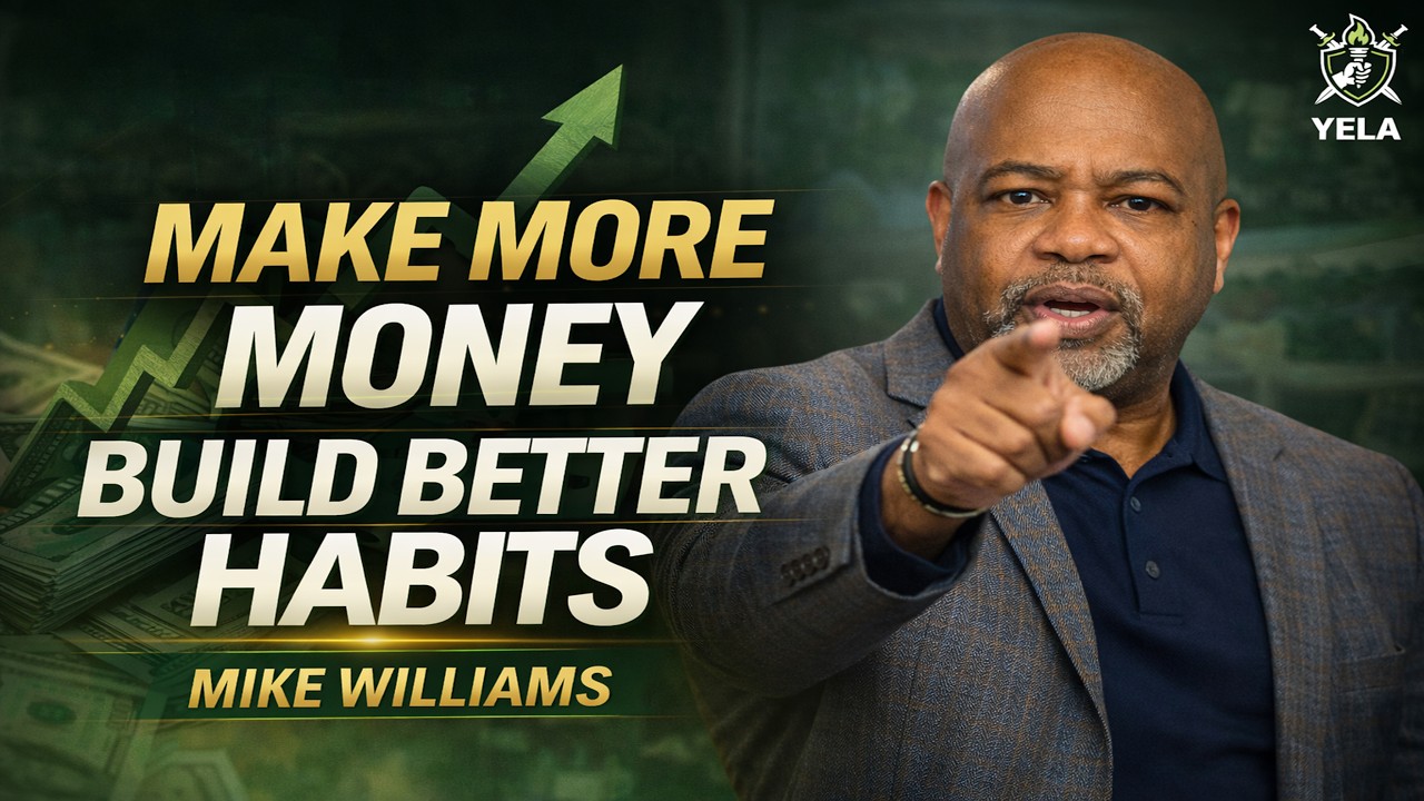 How Young Leaders Can Make More Money and Build Better Habits | Mike Williams