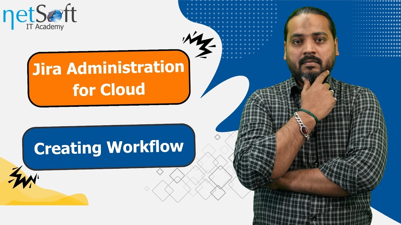 Jira Administration for Cloud - Creating Workflow - Lab 19