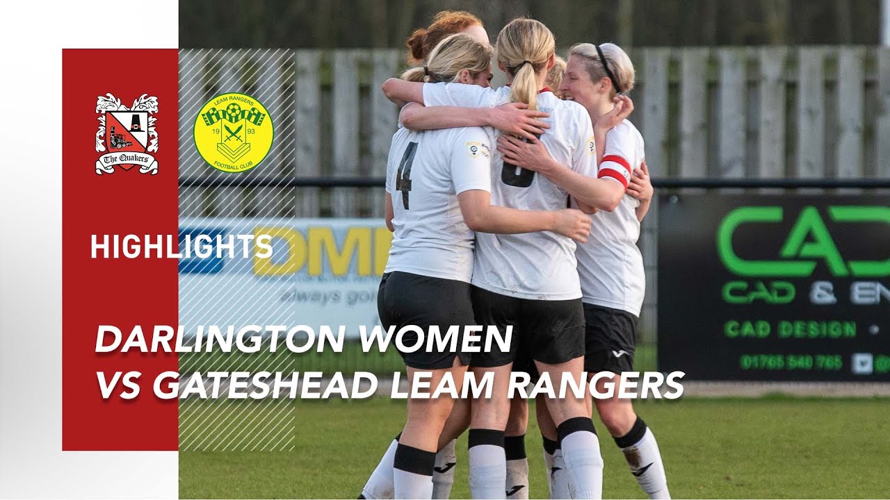 Darlington Women 5-2 Gateshead Leam Rangers - Durham County FA Women’s League - 2021/22