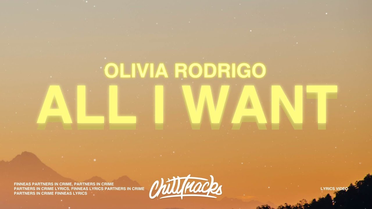 Olivia Rodrigo - All I Want (Lyrics)