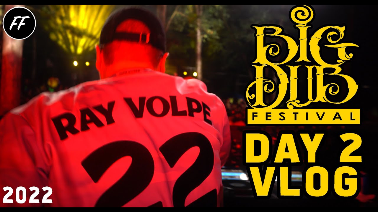 BIG DUB 2022 DAY 2 VLOG: BARELY ALIVE RAY VOLPE ACE AURA CODD DUBZ & MORE!