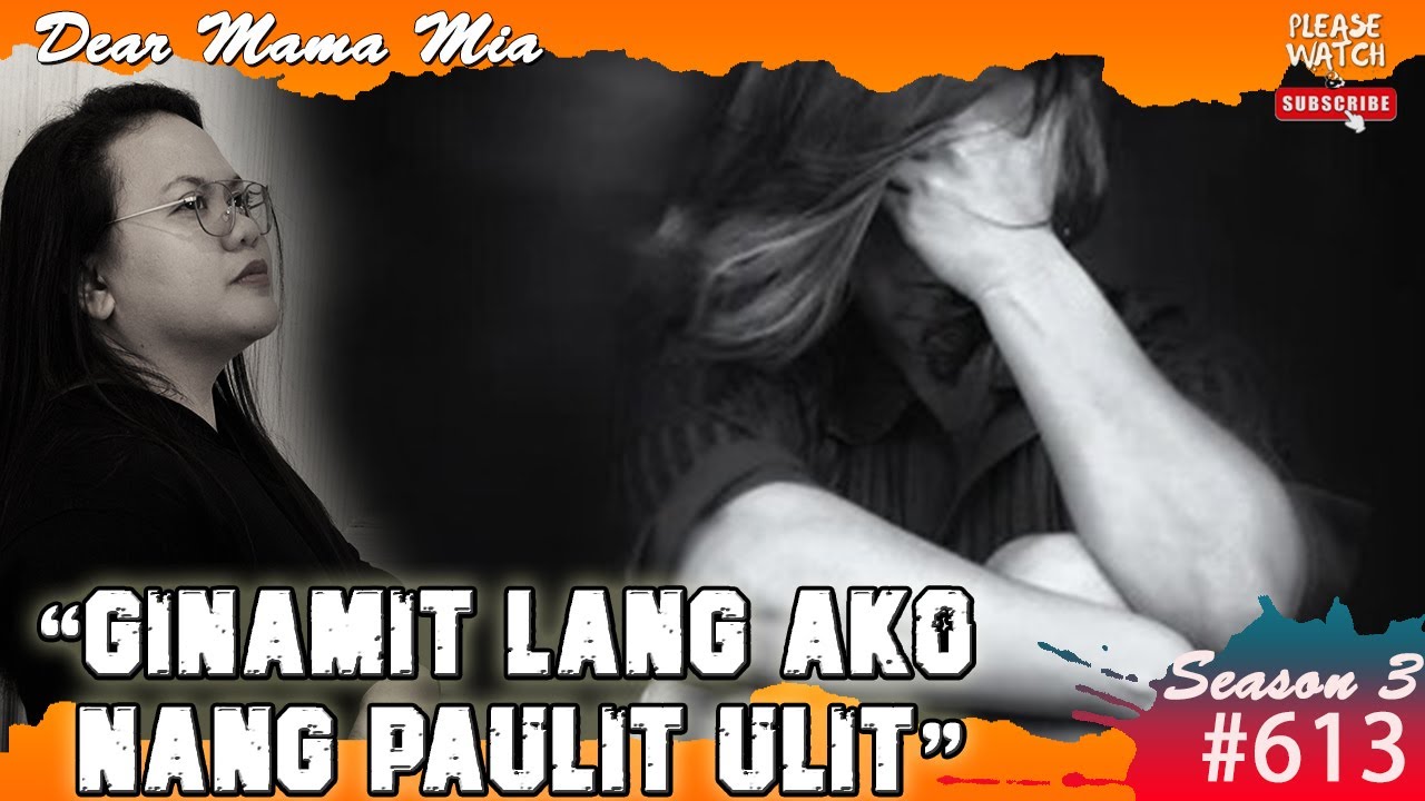 S3 #613 Ginamit Ako Ng Paulit Ulit