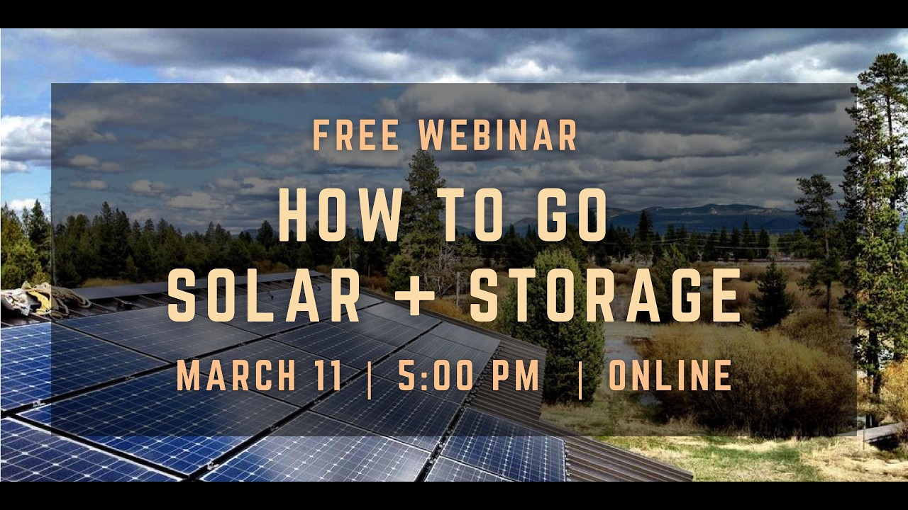 How to Go Solar + Storage Webinar - (recording 3/11/2026)