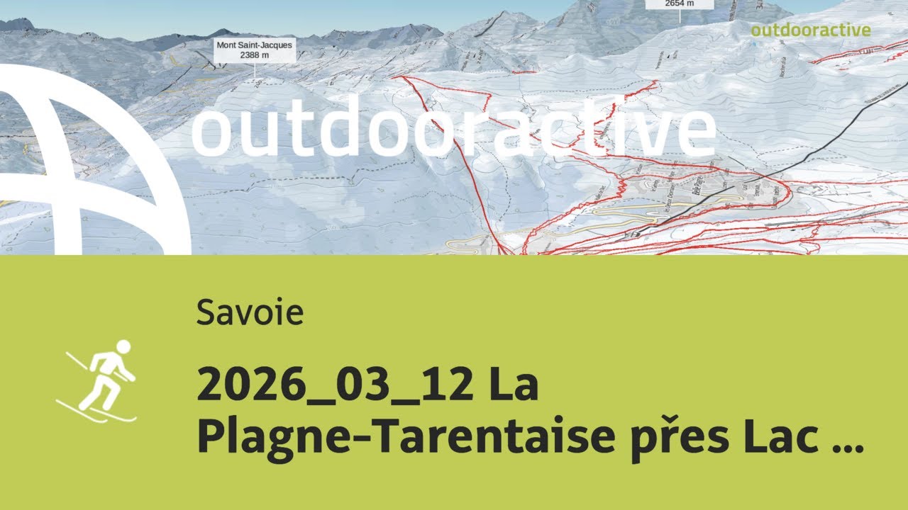 Flyover  video: 2026_03_12 La Plagne-Tarentaise přes Lac des Blanchets, ...
