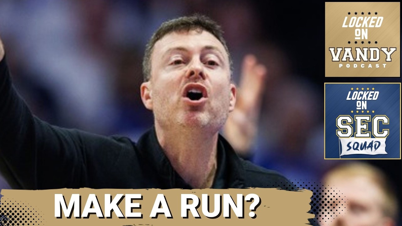 SEC SQUAD - The SEC Basketball Season is ENDING | Can Vandy Make a Run?