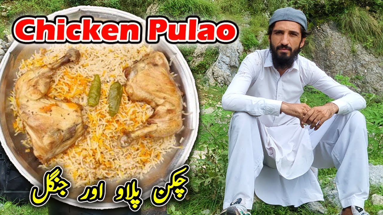 Unique Recipe Of Chicken Pulao & Kakul Forest | JD Food Hunter