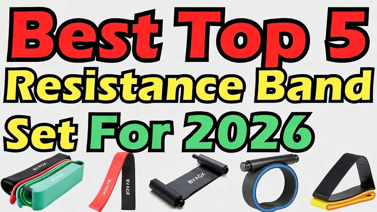 Best Top 5 Resistance Band Set For 2026 | Stackable, Non-Slip & Long-Lasting Options Ranked