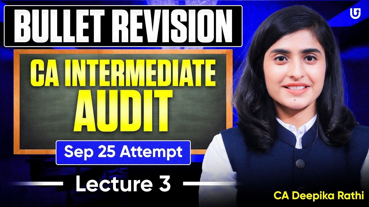 CA Inter Audit  | Chapter 11 Revision | Sep 25 Attempt | CA Deepika Rathi