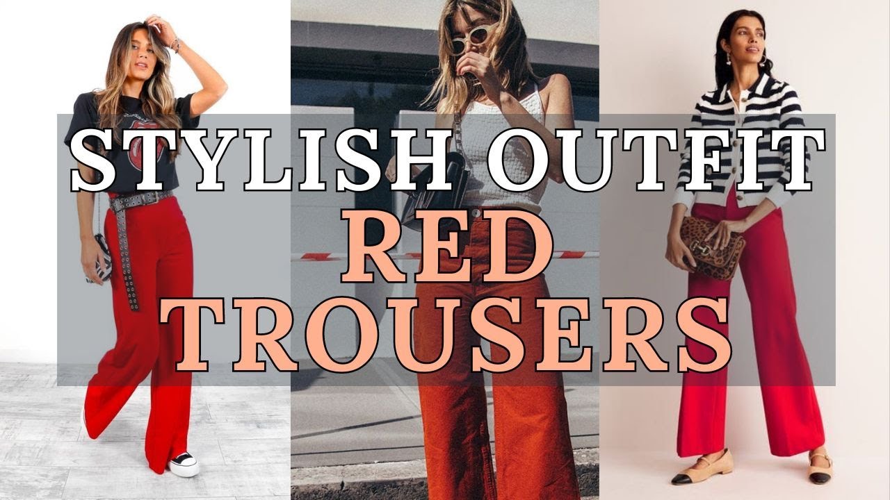 Redefine Elegance: Stylish Outfits with Red Trousers Lookbook