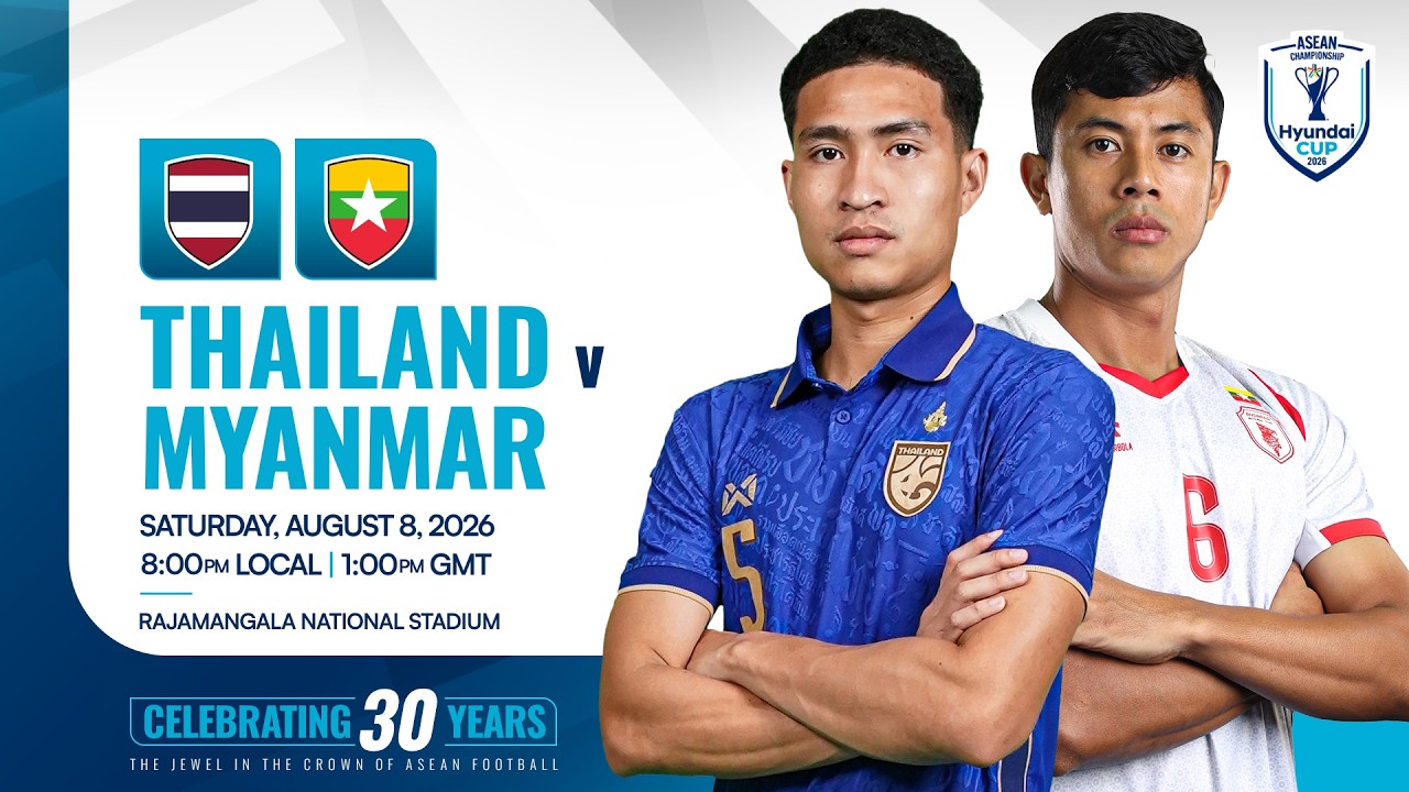 LIVE | Thailand (THA) vs Myanmar (MYA) | ASEAN Hyundai Cup&trade; 2026 Group Stage