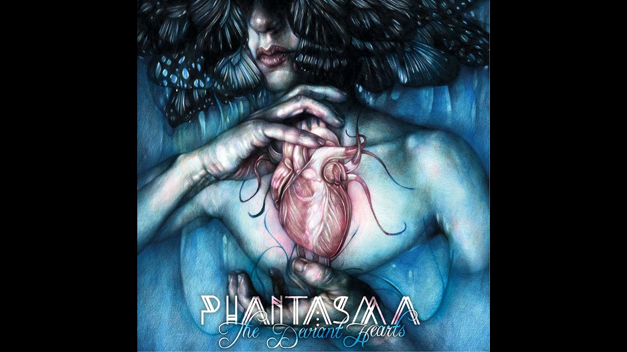 Phantasma - The Deviant Hearts [2015] (full album)