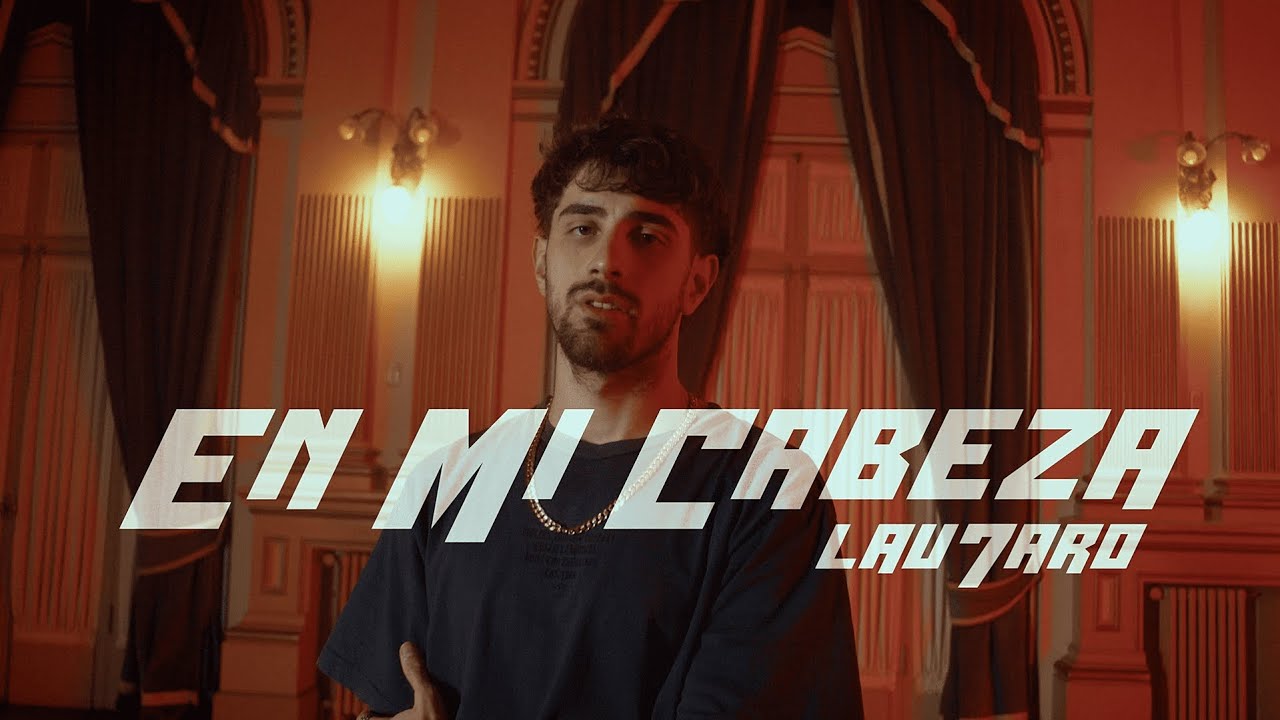 Lau7aro - En Mi Cabeza (Official Video)