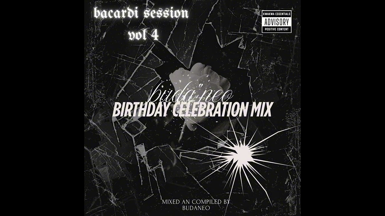 Bacardi session vol 4(BirthdayCelebrationMix)