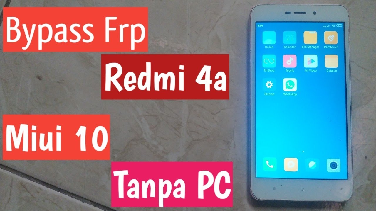 Bypass Frp Redmi 4a Miui 10 Tanpa Komputer||New 2023