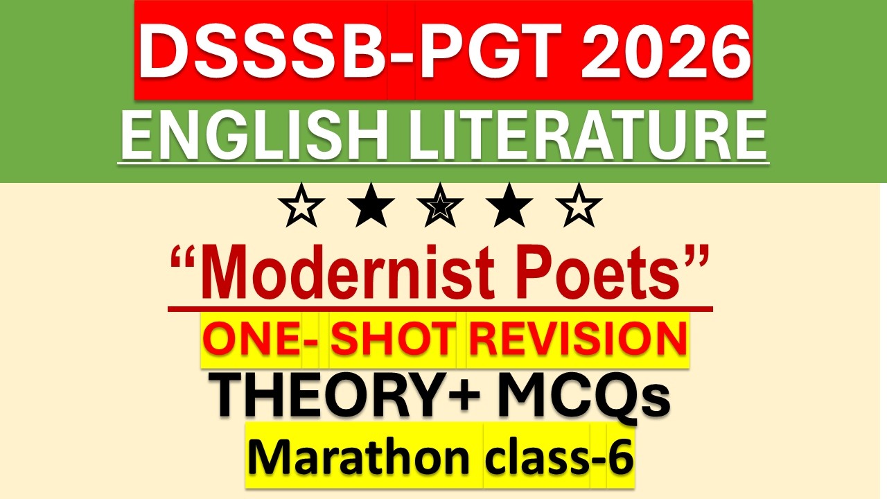 Modernist Poets | T. S. Eliot, Ezra Pound, W. B. Yeats | DSSSB- PGT 2026 | ONE- SHOT REVISION✅🎯📌