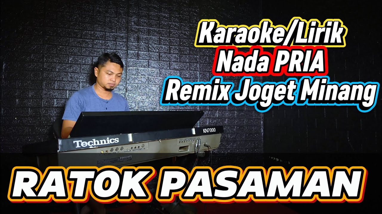 RATOK PASAMAN ( Joget Gamad Minang ) - Karaoke/Lirik Nada PIA