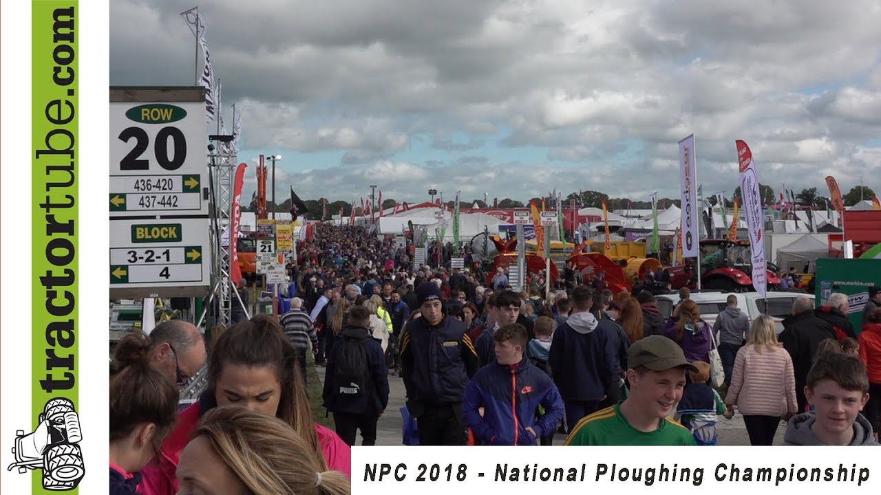 NPC 2018 - Tullamore National Ploughing Championships Ireland - overview