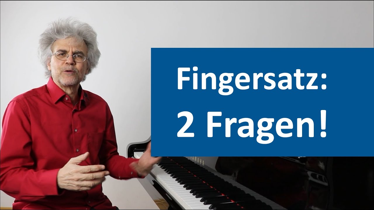 Guter Fingersatz? Stell dir 2 Schl&uuml;sselfragen!