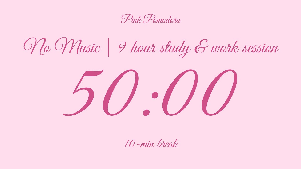 9x50 Pomodoro Timer | Study & Work Session | No Music | Pink Aesthetic 💗