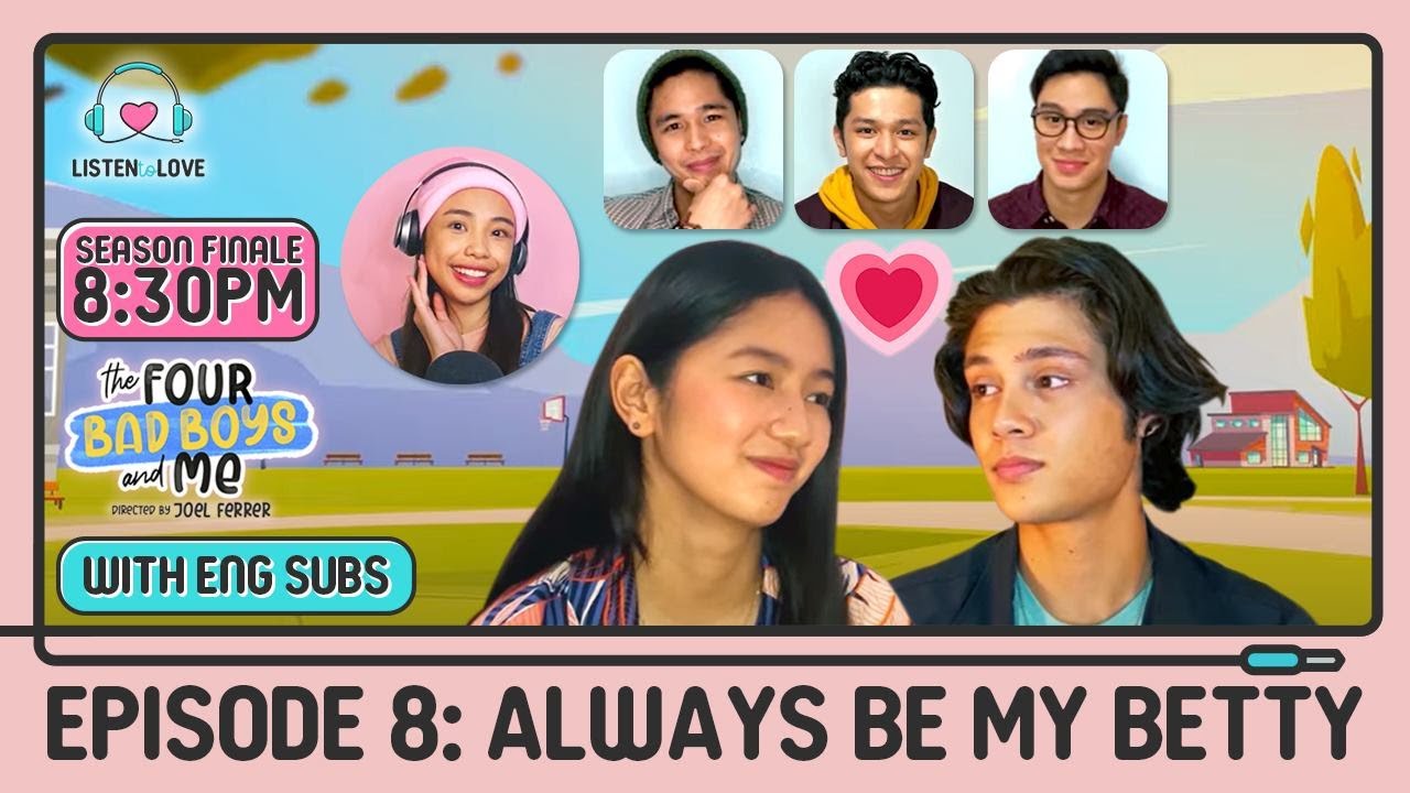 The Four Bad Boys and Me FULL Episode 8 | Kaori, Rhys, Jeremiah, Maymay | Listen To Love