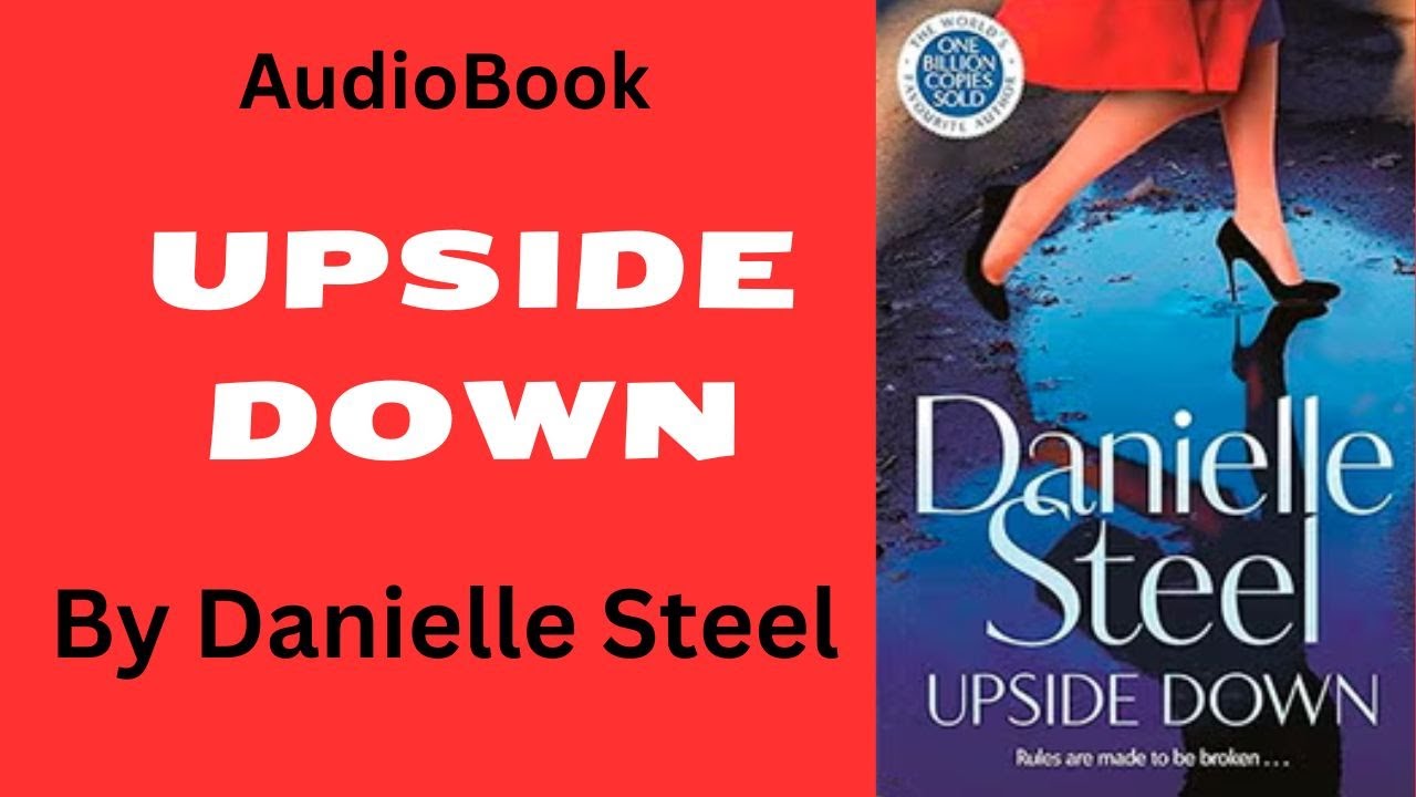 Upside Down |Danielle Steel |Audiobook Thriller, Mystery And Crime|#greatestaudiobooks