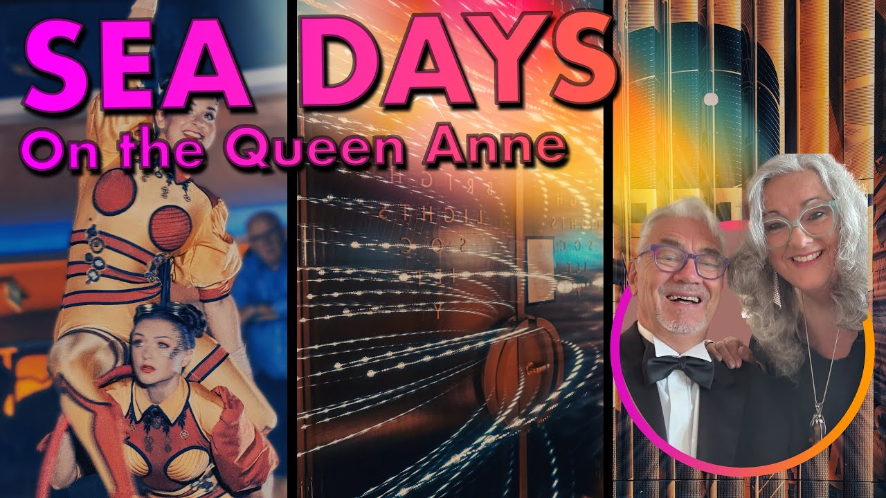 Sea Diaries: Cunard Queen Anne Talks, Entertainment, Grub including Gala Dining new