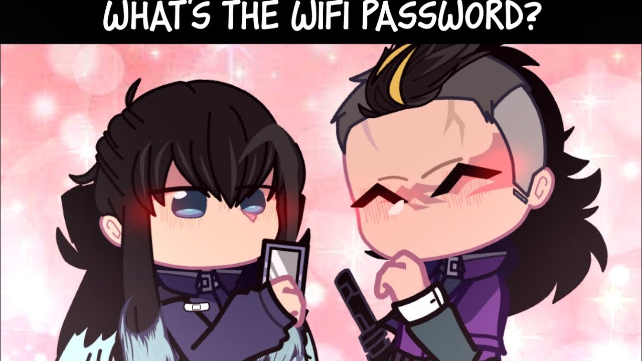 What's the wifi password? | ft. Genmui | Sh¡tpøst¿| KNY