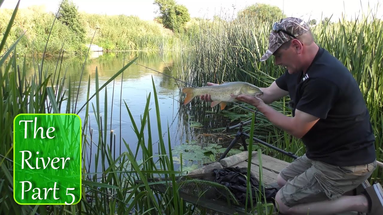 The River Part 5 with Andrew Bolderson