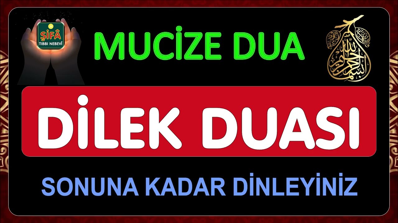 MUCİZE DİLEK DUASI