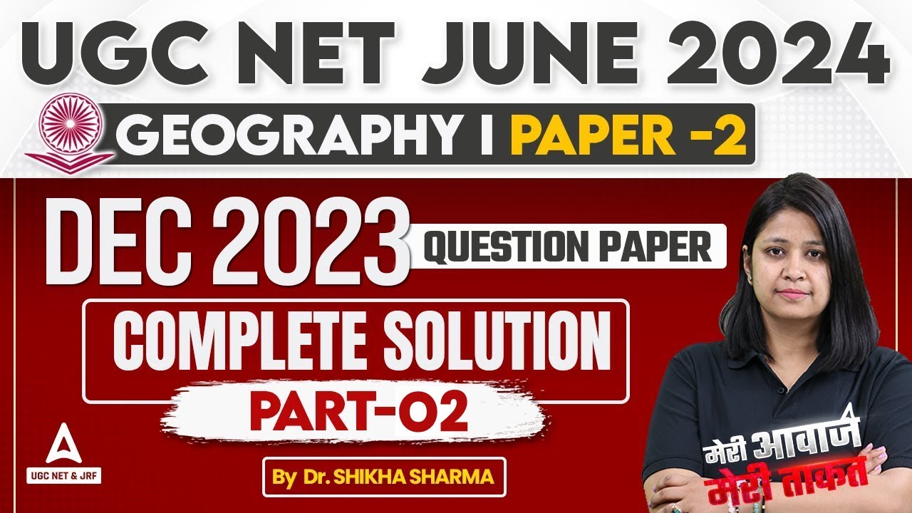 UGC NET Geography Previous Year Question Paper #2 | UGC NET Paper 2 by Shikha Ma'am