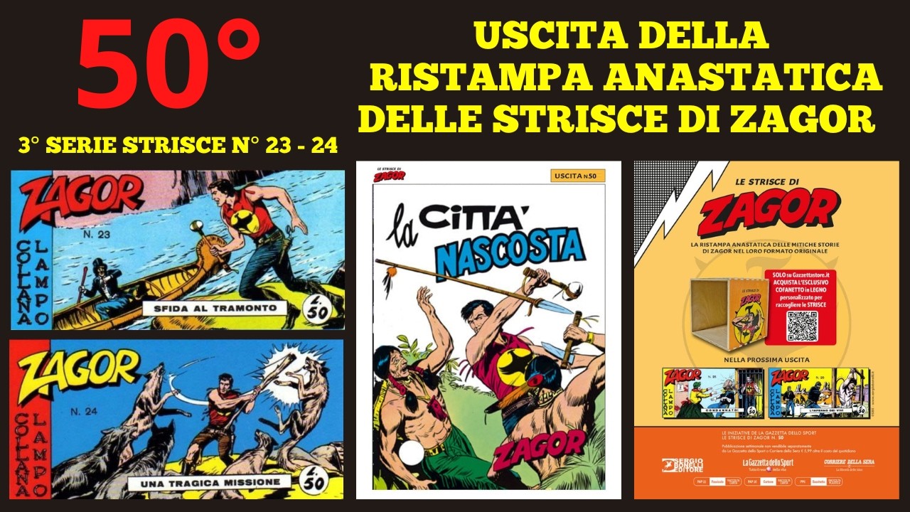 ZAGOR FANS TV: 50° USCITA STRISCE ANASTATICHE DI ZAGOR