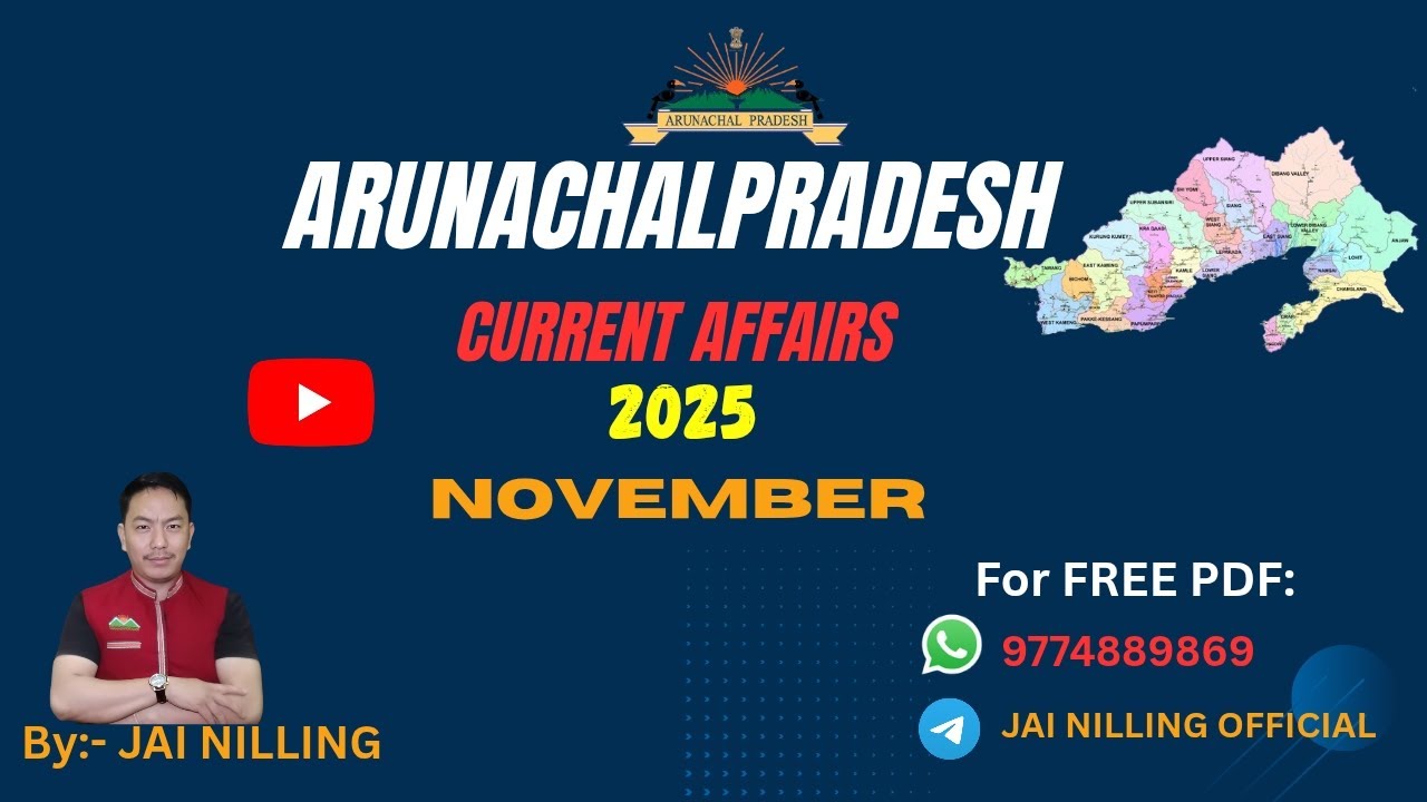 ARUNACHAL PRADESH CURRENT AFFAIRS-NOVEMBER-2025