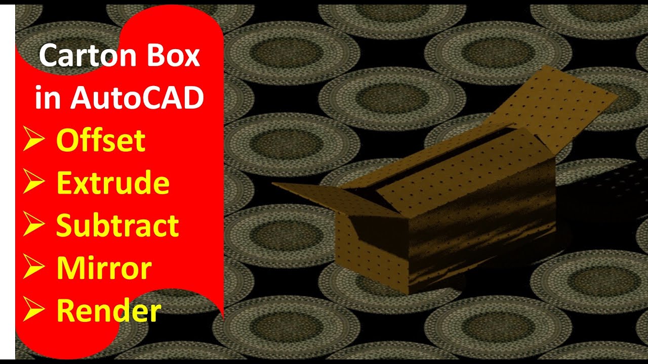 AutoCAD Carton Box modelling and Rendering