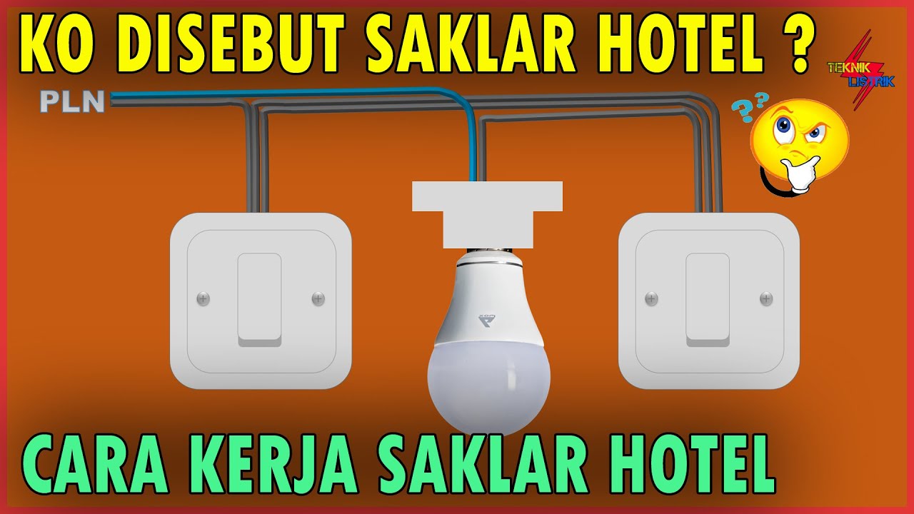 CARA PASANG SAKLAR HOTEL