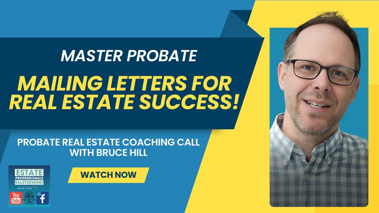 If I Wanted to Become a Probate Real Estate Specialist in 2025, This is What I'd Do [ WITH LETTERS]