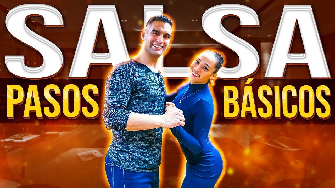 1 - PASOS BÁSICOS DE SALSA || BIEN EXPLICADO PASO A PASO