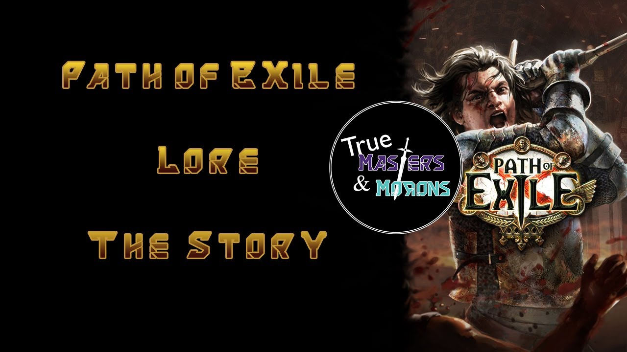 Path of Exile: The Story