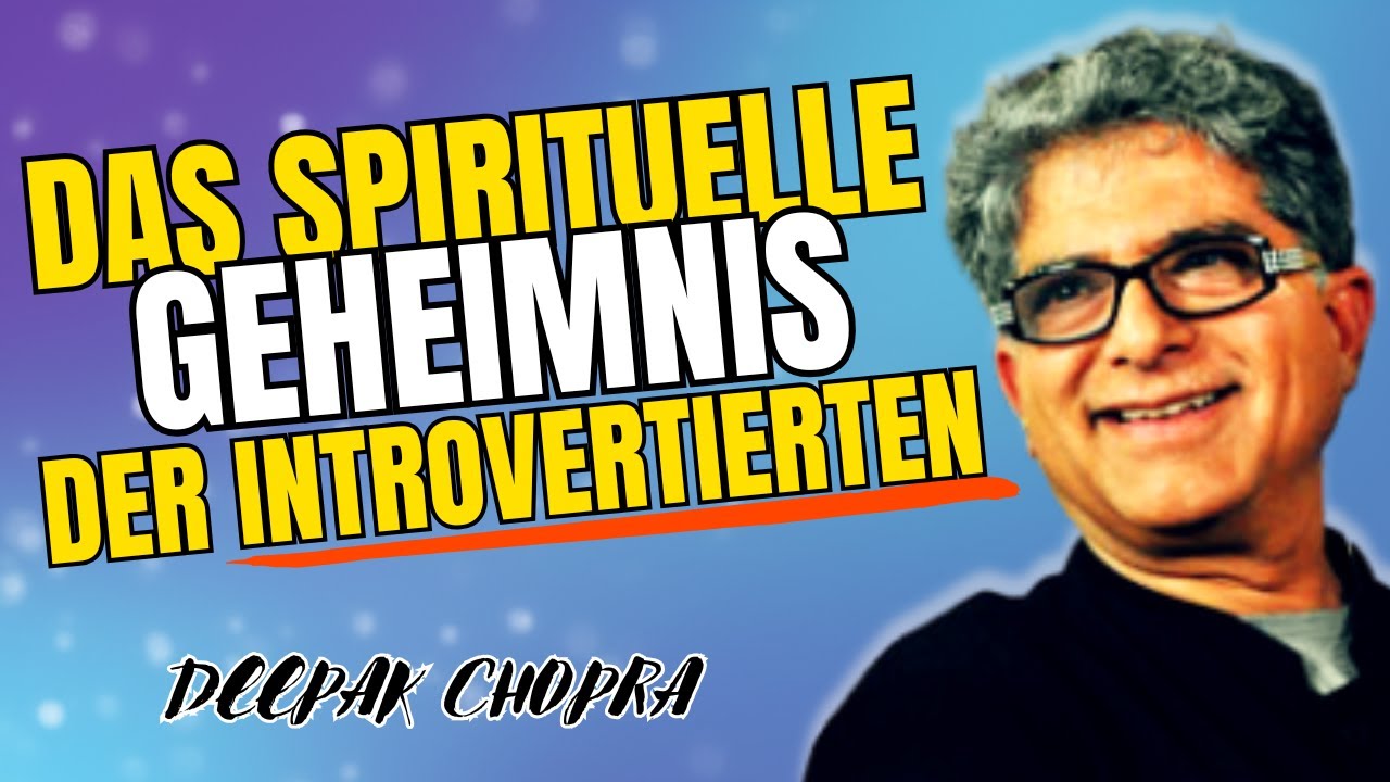 Hassen Sie Besuch? &mdash; Es Ist Keine Unh&ouml;flichkeit, Es Ist Spirituelle Intelligenz | Deepak Chopra