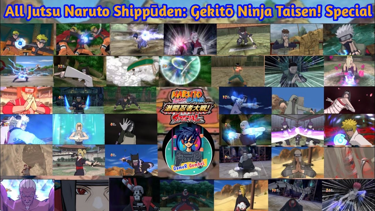 All Jutsu Naruto Shippuden : Gekitō Ninja Taisen Special